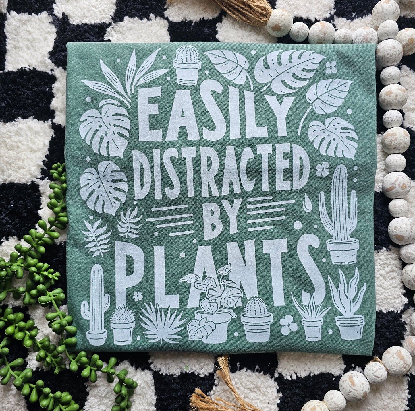 Easily Distracted By Plants